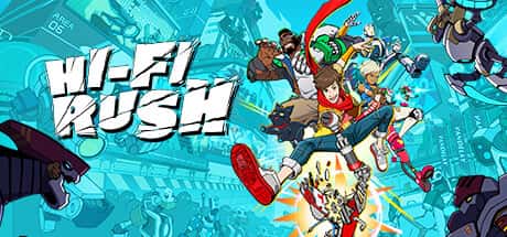 完美音浪 Hi-Fi Rush 全DLC豪华中文版全息投影